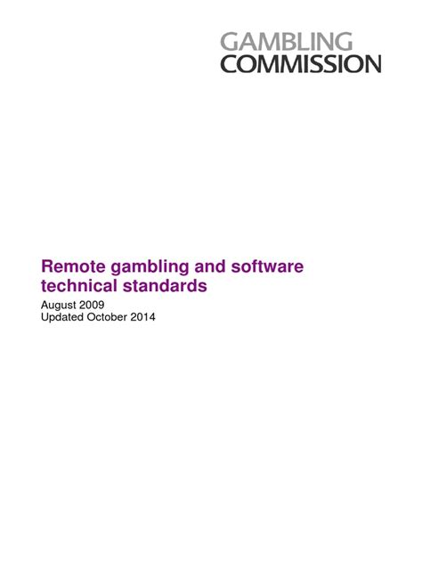 Remote gambling and software technical standards .